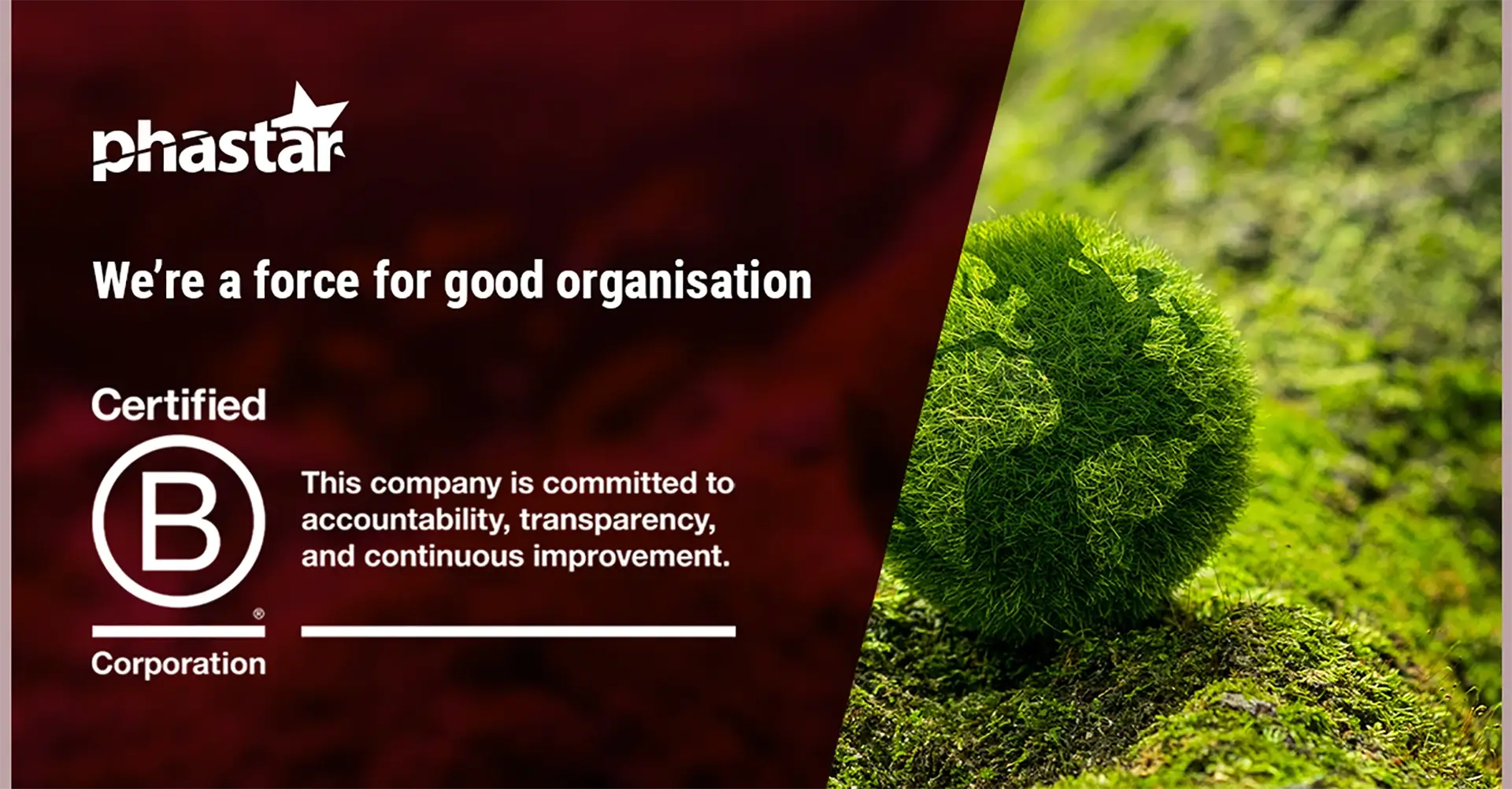 Phastar's B Corp™ certification affirms its status as a 'force for good' organisation